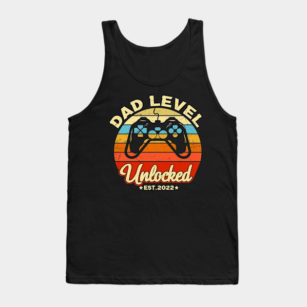 Dad Level Unlocked Est. 2022 Video Gamer Dad Funny Dad Gift Tank Top by BadDesignCo